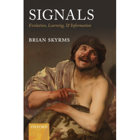 Signals: Evolution, Learning, and Information