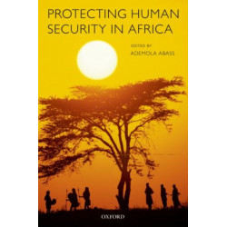 Protecting Human Security in Africa