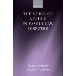 The Voice of a Child in Family Law Disputes