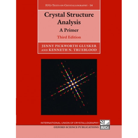 Crystal Structure Analysis: A Primer