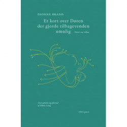 Et kort over Døren der gjorde tilbagevenden umulig: Noter om tilhør
