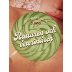 Ryttaren och veterinären - erotiska noveller