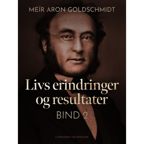 Livs erindringer og resultater. Bind 2