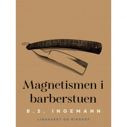 Magnetismen i barberstuen