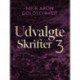 Udvalgte skrifter 3