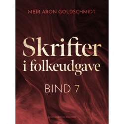 Skrifter i folkeudgave (bind 7)