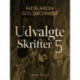 Udvalgte skrifter 5