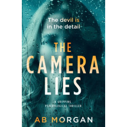 The Camera Lies