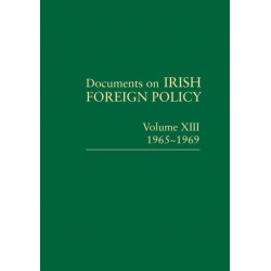 Documents on Irish Foreign Policy, v. 13: 1965-1969