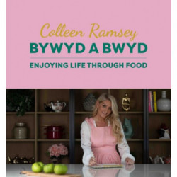 Bywyd a Bwyd / Life Through Food