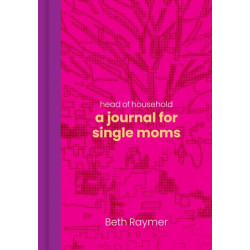 Head of Household: A Journal for Single Moms