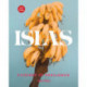 Islas: A Celebration of Tropical Cooking—125 Recipes from the Indian, Atlantic, and Pacific Ocean Islands