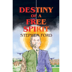 Destiny of a Free Spirit