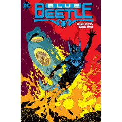 Blue Beetle: Jaime Reyes Book Two