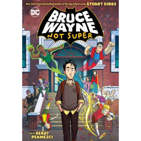 Bruce Wayne: Not Super