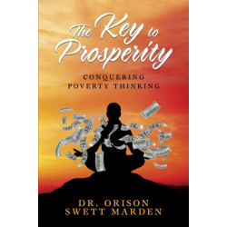 The Key to Prosperity: Conquering Poverty Thinking