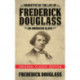Narrative of the Life of Frederick Douglass (Original Classic Edition): An American Slave