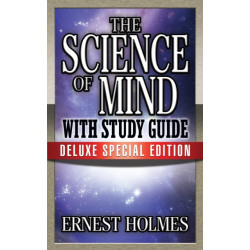The Science of Mind with Study Guide: Deluxe Special Edition