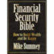 The Financial Security Bible: How to Build Wealth and Be Happy