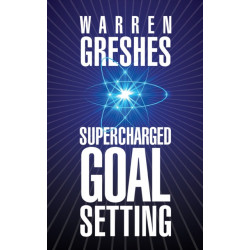 Supercharged Goal Setting