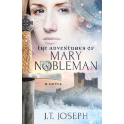 The Adventures of Mary Nobleman: A Novel
