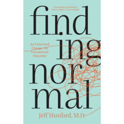 Finding Normal: An Uninvited Change, An Unexpected Outcome
