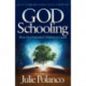God Schooling: How God Intended Children to Learn
