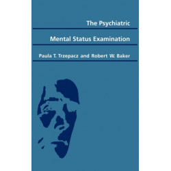 The Psychiatric Mental Status Examination