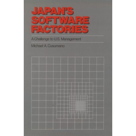 Japan's Software Factories: A Challenge to U.S. Management