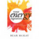 Your Energy Signature: A Healing Professional's Guide to Creating a More Powerful Practice