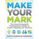 Make Your Mark: The Smart Nonprofit Professional's Guide to Career Mapping for Success