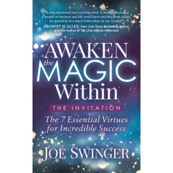 Awaken the Magic Within: ...The Invitation