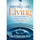 The Immutable Laws of Living: The Inspirational Blueprint to Living Your Meaningful Life