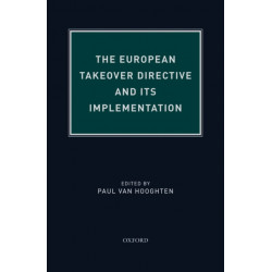 The European Takeover Directive and Its Implementation