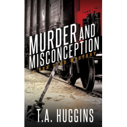 Murder and Misconception: A Ben Time Mystery