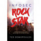 Infosec Rock Star: How to Accelerate Your Career Because Geek Will Only Get You So Far