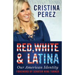 Red, White and Latina: Our American Identity