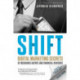 Shift: Digital Marketing Secrets of Insurance Agents and Financial Advisors