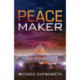 The Peace Maker