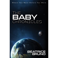 The Baby Chronicles: Where You Were Before You Were