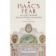 Isaac's Fear: An Early Modern Encyclopedia of Judaism