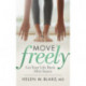 Move Freely: Get Your Life Back After Injury