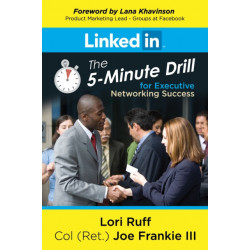 LinkedIn: The 5-Minute Drill for Executive Networking Success