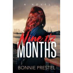 Nine  Months: A Novel