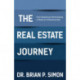The Real Estate Journey: From Dreaming and Home Buying to Realty and Entrepreneurship