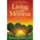 Living with Momma: A Good Person's Guide to Caring for Aging Parents, Adult Children, and Ourselves
