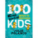 100 Ways to Motivate Kids: No and Low Cost