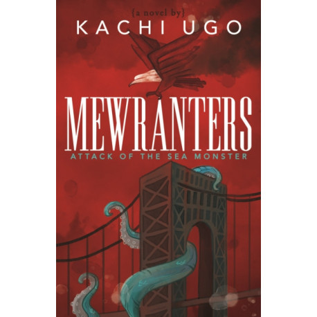 Mewranters: Attack of the Sea Monster: A Novel