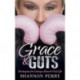 Grace and Guts: Strategies for Living a Knock-Out Life