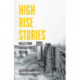 High Rise Stories: Voices from Chicago Public Housing